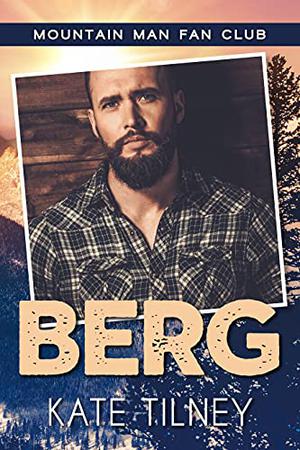 Berg by Kate Tilney