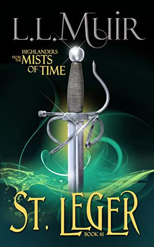 St. Leger (The Ghosts of Culloden Moor #61)