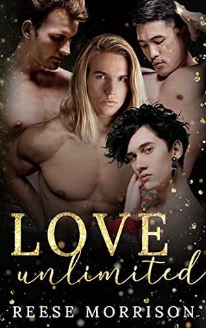 Love Unlimited by Reese Morrison