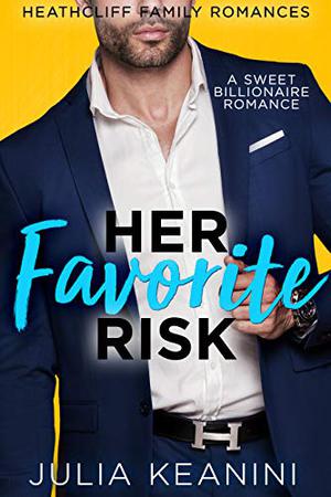 Her Favorite Risk by Julia Keanini