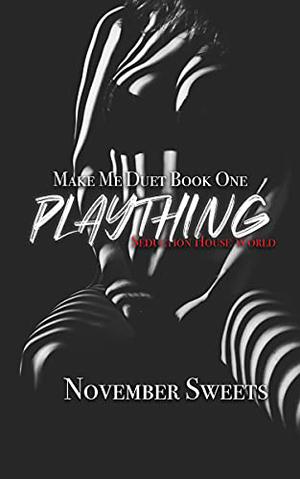 Plaything by November Sweets