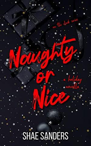 Naughty or Nice by Shae Sanders