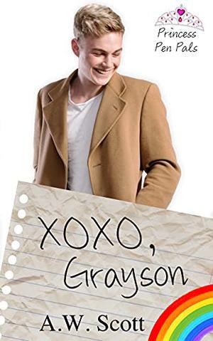 XOXO, Grayson (Princess Pen Pals #6)