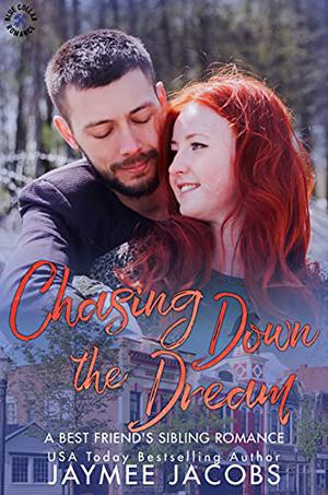 Chasing Down the Dream (Blue Collar Romance #1)