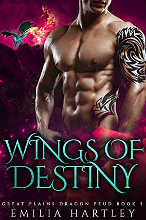 Wings of Destiny (Great Plains Dragon Feud #5)