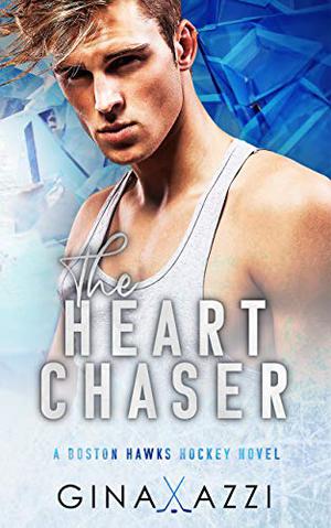 The Heart Chaser (Boston Hawks Hockey #6)