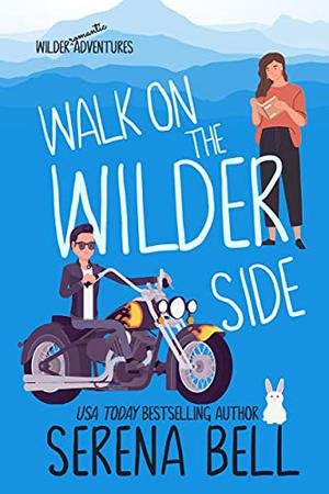 Walk on the Wilder Side (Wilder Adventures #2)