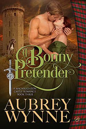 A Bonny Pretender (MacNaughton Castle Romance #3)
