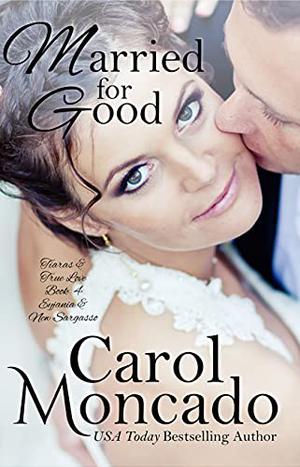 Married for Good (Tiaras & True Love #4)