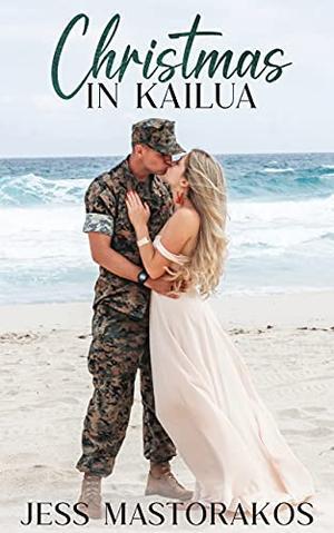 Christmas in Kailua: A Sweet Military Romance (Kailua Marines #6)