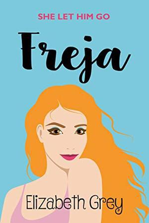 Freja by Elizabeth Grey