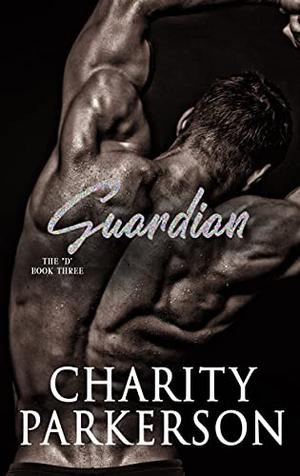 Guardian by Charity Parkerson