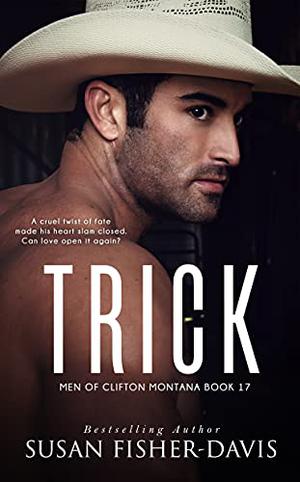 Trick (Men of Clifton, Montana #17)