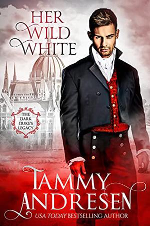 Her Wild White (Dark Duke's Legacy #5)