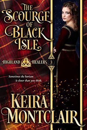 The Scourge of Black Isle by Keira Montclair