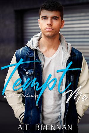Tempt Me (Rebel Mechanics #4)