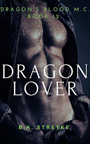 Dragon Lover (Dragon's Blood M.C. #12)