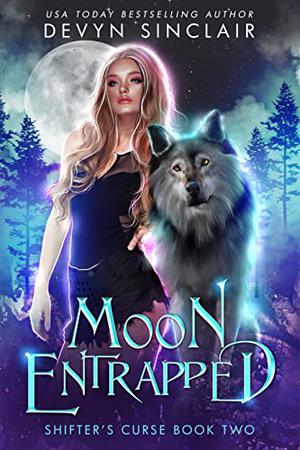 Moon Entrapped by Devyn Sinclair