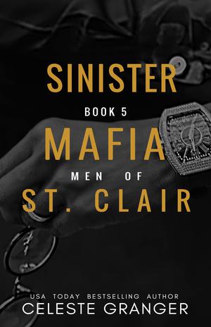 Sinister : by Celeste Granger