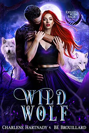 Wild Wolf by Charlene Hartnady, B.E. Brouillard