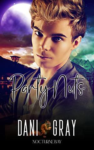 Party Nuts (Nocturne Bay #1)