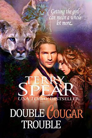 Double Cougar Trouble by Terry Spear