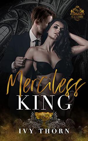 Merciless King (Blackmoor Heirs #3)