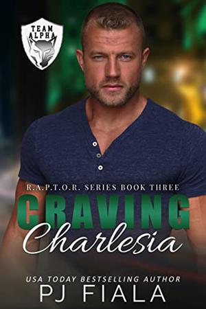 Craving Charlesia (RAPTOR #3)
