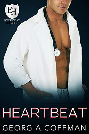 Heartbeat (The Everyday Heroes World #1)