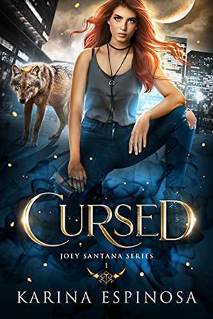 Cursed by Karina Espinosa