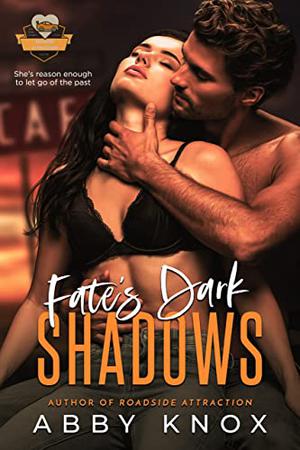 Fate's Dark Shadows (Roadside Attraction #4)
