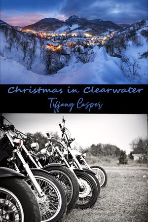 Christmas in Clearwater: Wrath MC (Mountain of Clearwater #8)