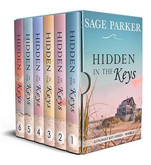Hidden in the Keys  (COMPLETE SERIES: Books 1-6)  (Longboat Key Island) by Sage Parker