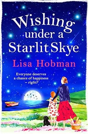 Wishing Under a Starlit Skye by Lisa Hobman