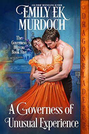 A Governess of Unusual Experience (The Governess Bureau #5)