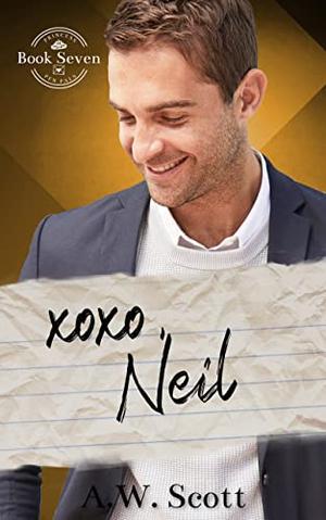 XOXO, Neil: An MMM Romance by A.W. Scott