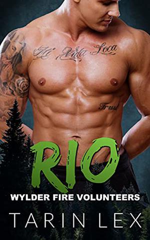 Rio (Wylder Fire Volunteers #9)