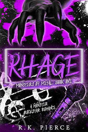 Rhage by R.K. Pierce