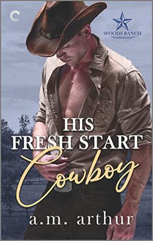 His Fresh Start Cowboy (Woods Ranch #1)