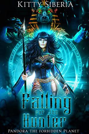 Falling for the Hunter: An Alien Romance by Kitty Siberia