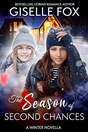 The Season of Second Chances by Giselle Fox