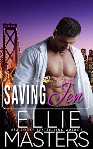 Saving Jen (The One I Want #5)