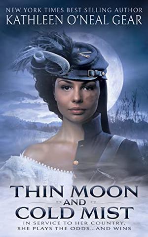 Thin Moon and Cold Mist (Women of the West) by Kathleen O'Neal Gear