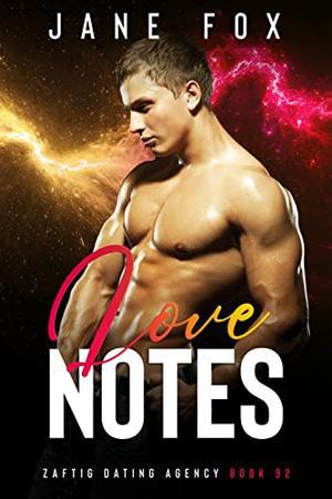 Love Notes  (Zaftig Dating Agency) by Jane Fox