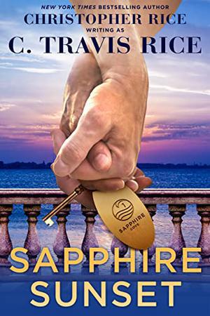 Sapphire Sunset by C. Travis Rice, Christopher Rice