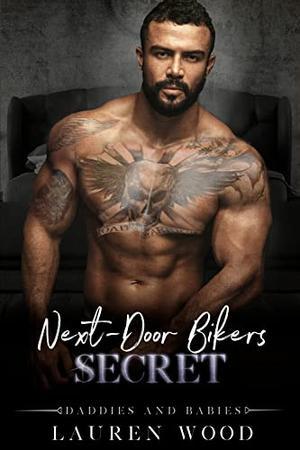 Next-Door Bikers Secret (Daddies and Babies #9)