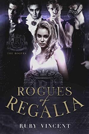 Rogues of Regalia (The Rogues #1)