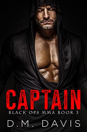 Captain by D.M. Davis
