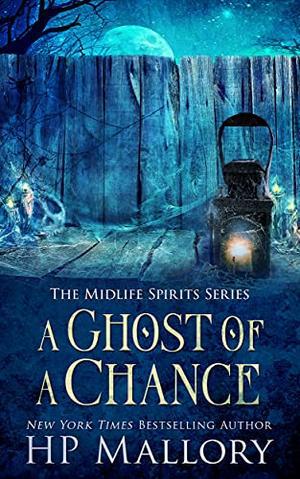 A Ghost of a Chance (Midlife Spirits #2)