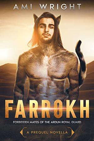 Farrokh (Forbidden Mates of the Ardun Royal Guard #0.5)